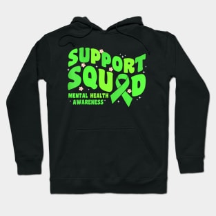 Support Squad Mental Health Awareness Matters Green Ribbon Hoodie